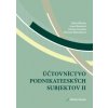 Účtovníctvo podnikateľských subjektov II - Sklenka Miloš Šlosárová Anna Hornická Renáta Blahušiaková Miriama