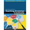Teaching Grammar Creatively, Second Edition