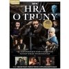 Hra o trůny - kompletní průvodce - kolektiv