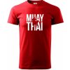 Nápis Muay Thai - Klasické pánske tričko vyššej gramáže - M ( Červená )