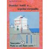 Domácí kutil a ... tepelné čerpadlo