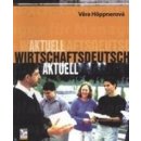 Wirtschaftsdeutsch Aktuell - Věra Höppnerová