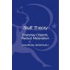 Stuff Theory (Maurizia Boscagli)(Pevná)
