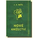 Nové knížectví - J. A. Baťa