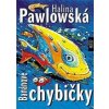 Banánové chybičky - Halina Pawlowská