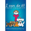 I can do it!: Early reader using only sight words (Makyla M Hays)(Brožovaná)