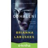 E-kniha Odhalení - Brianna Labuskes