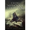 Celtic Mythology Collection 1 (O'SULLIVAN,BRIAN,A)(Brožovaná)