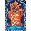 The Castle of Tangled Magic - Sophie Anderson