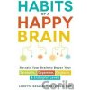 Habits of a Happy Brain - Loretta Graziano Breuning