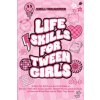 Life Skills For Tween Girls (Aniela Publications)(Brožovaná)
