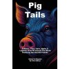 Pig Tails (Clive L Gilson)(Brožovaná)