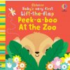Baby's Very First Lift-the-flap Peek-a-boo At the Zoo