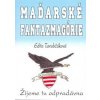 Maďarské fantazmagórie - Edita Tarabčáková