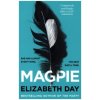 Elizabeth Day - Magpie