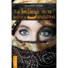 La belleza de la mujer andalusí (Juan Félix Bellido Bello)(Brožovaná)