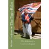 The Tiger Rifles: The Making of a Louisiana Legend (MR Michael Dan Jones)()
