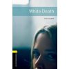 Oxford Bookworms Library: Level 1:: White Death