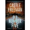 Old Number Five - Freeman, Castle