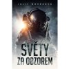 Světy za obzorem - Julie Nováková