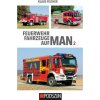 Feuerwehrfahrzeuge auf MAN 2 (Brožovaná)