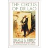 Circus of Dr. Lao (Charles G Finney)(Brožovaná)