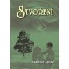 Stvoření - 4. díl - Vladimír Megre