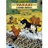 Yakari 3: a bobria hrádza