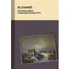 Slované: nacionalismus a národní stereotypy - Hana Kosáková