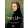Franz Liszt and His World (Christopher H Gibbs)(Brožovaná)