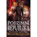 Prachmistři 3 - Podzimní republika Brian McClellan