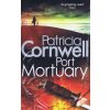 Port Mortuary - Patricia Cornwellová
