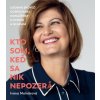 Kto som, keď sa nik nepozerá - Ivana Molnárová