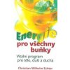 Energie pro všechny buňky - Christian Wilhelm Echter