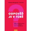 Odpověď je v tobě - Barbara Rörtgenová, Tim Prell