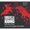The Godzilla vs. Kong: One Will Fall: The Art of the Ultimate Battle Royale - autor neuvedený