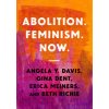 Abolition. Feminism. Now.