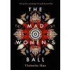The Mad Womens Ball - Victoria Mas, Doubleday