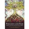Perilous and Fair