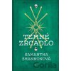 Temné zrcadlo - Samantha Shannon