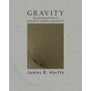 Gravity (James B. Hartle)(Pevná)