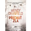Příchuť zla (Wendy Dranfield)