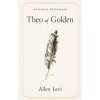Theo of Golden : A Novel - Allen Levi, ATRIA BOOKS