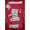 Good Girl, Bad Blood: The Sequel to a Good Girl's Guide to Murder (Holly Jackson)(Brožovaná)