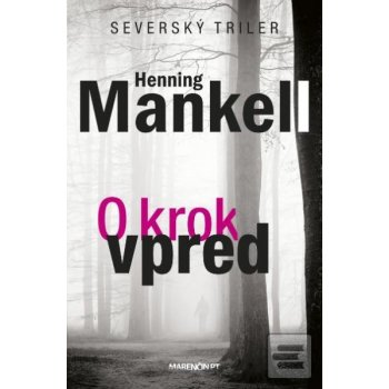 O krok vpred - Henning Mankell