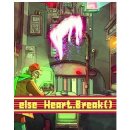 Else Heart.Break()