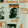 Jan Spálený & ASPM: Zpráva odeslaná (140Gr.) - Jan Spálený & ASPM