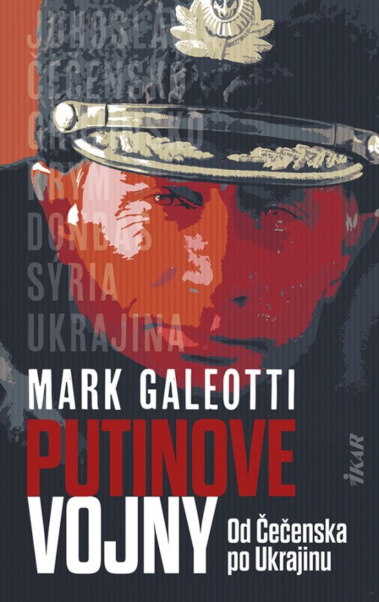 Putinove vojny - Mark Galeotti