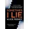Sometimes I Lie - Feeney Alice