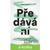E-kniha Předávání - Radek Stavěl